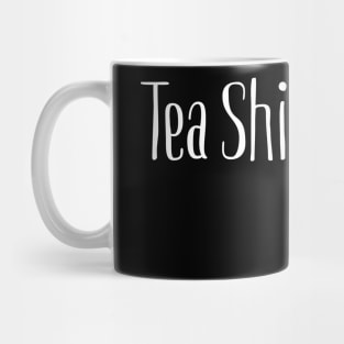 Tea Shirt pun in Black Mug